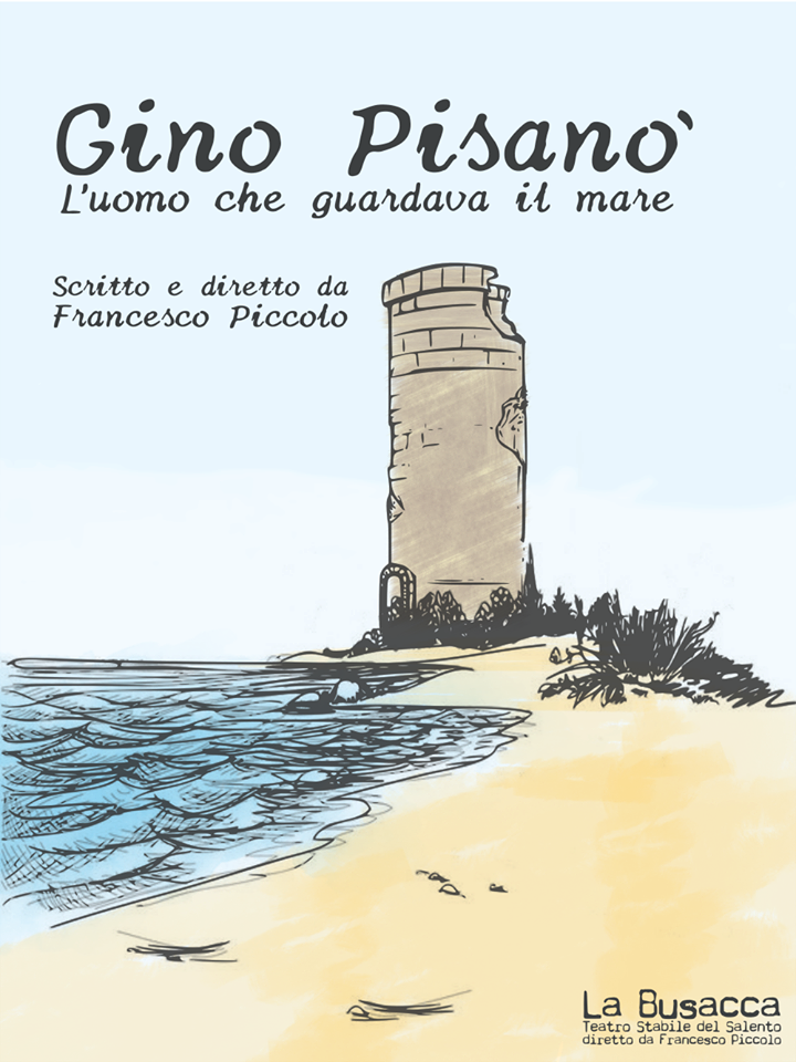 Immagine: manifesto_spettacolo_GINO_PISANO_LUOMO_CHE_GUARDAVA_IL_MARE.png